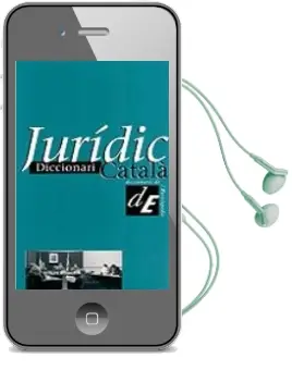 Descargar AudioLibro Diccionari Juridic Català de Varios Autores año 1986