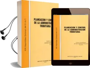 Descargar AudioLibro Planeacion y Control de la Administracion Tributaria de Varios Autores año 1987