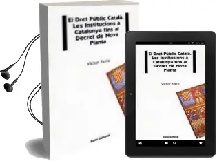Descargar AudioLibro El Dret Public Catala: Les Institucions a Catalunya Fins al Decre t de Victor Ferro año 1987