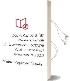 Descargar AudioLibro Comentarios a las Sentencias de Unificación de Doctrina. Civil y Mercantil. Volumen 4. 2010. de Mariano Yzquierdo Tolsada año 1990