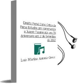 Descargar AudioLibro Direito Penal Como Crítica da Pena Estudos em Homenagem a Juarez Tavares por seu 70ª Aniversário em 2 de Setembro de 2012 de Luís; Martins, Antonio Greco año 1990