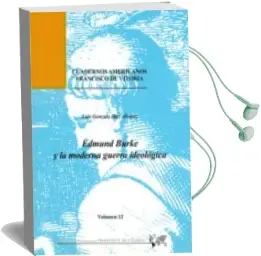 Descargar AudioLibro Edmund Burke y la Moderna Guerra Ideológica. Volumen 12º de Luis Gonzalo Díez Álvarez año 1990
