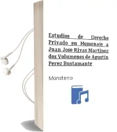 Descargar AudioLibro Estudios de Derecho Privado en Homenaje a Juan José Rivas Martínez. dos Volúmenes. de Agustín Pérez Bustamante De Monsterio año 1990