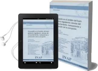 Descargar AudioLibro Innovacion en el Ambito del Buen Gobierno Regulatorio: Ciencia de l Comportamiento, Transparencia y Prevencion de la Corrupcion de Juli Ponce Solé año 1990