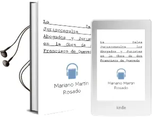 Descargar AudioLibro La Zalea Jurisconsulta los Abogados y Juristas en la Obra de don Francisco de Quevedo de Mariano Martín Rosado año 1990
