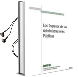 Descargar AudioLibro Los Ingresos en las Administraciones Públicas de Francisco Bastida Albaladejo; Bernardino Benito Lopez; Eugenia Zugaza Salazar; Varios Autores año 1990
