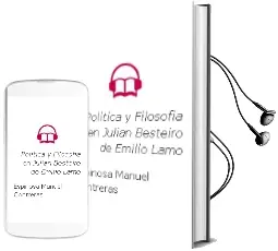 Descargar AudioLibro Politica y Filosofia en Julian Besteiro de Emilio Lamo De Espinosa; Manuel Contreras año 1990