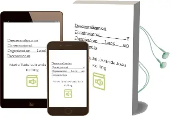 Descargar AudioLibro Descentralización Constitucional y Organización Local en Iberoamérica de Mario; Tudela Aranda, José Kölling año 1990