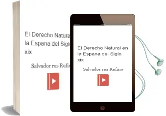 Descargar AudioLibro El Derecho Natural en la España del Siglo xix de Salvador Rus Rufino año 1990