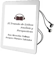 Descargar AudioLibro El Tratado de Lisboa. Análisis y Perspectivas. de Ana; Alcoceba Gallego, Amparo Manero Salvador año 1990
