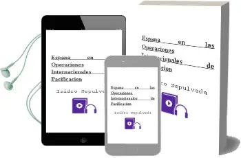 Descargar AudioLibro España en las Operaciones Internacionales de Pacificación de Isidro Sepúlveda año 1990