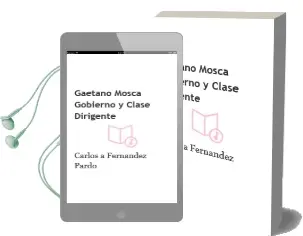 Descargar AudioLibro Gaetano Mosca Gobierno y Clase Dirigente de Carlos A. Fernández Pardo año 1990