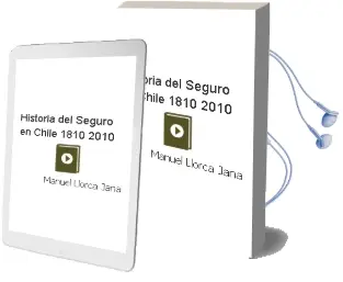 Descargar AudioLibro Historia del Seguro en Chile, 1810-2010 de Manuel Llorca Jaña año 1990