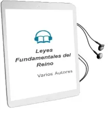 Descargar AudioLibro Leyes Fundamentales del Reino de Varios Autores año 1990