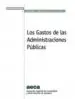 AudioLibro Los Gastos en las Administraciones Públicas de Inmaculada Lucuix; Encarnacion Villegas; Juan Millan Santana; Javier Zornoza Boy; Varios Autores