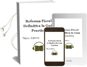 Descargar AudioLibro Reforma Fiscal Definitiva - la. Guia Practica de Varios Autores año 1990