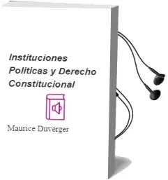 Descargar AudioLibro Instituciones Politicas y Derecho Constitucional de Maurice Duverger año 1990
