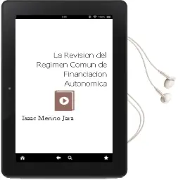 Descargar AudioLibro La Revisión del Régimen Común de Financiación Autonómica de Isaac Merino Jara año 1990