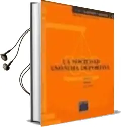 Descargar AudioLibro La Sociedad Anónima Deportiva: Comentarios, Normativa, Jurisprudencia de Diego Santacruz Descartín año 1990