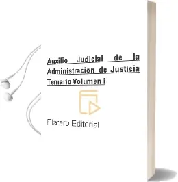Descargar AudioLibro Auxilio Judicial de la Administración de Justicia. Temario. Volumen i de Platero Editorial año 1990