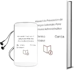 Descargar AudioLibro Manual de Prevención de Riesgos Laborales para Personal Administrativo. de Guillermo García González año 1990