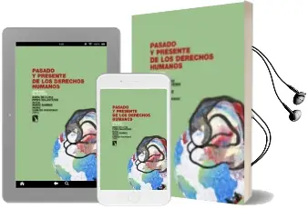 Descargar AudioLibro Pasado y Presente de los Derechos Humanos: Mirando al Futuro de Maria De La Paz Pando Ballesteros año 1990