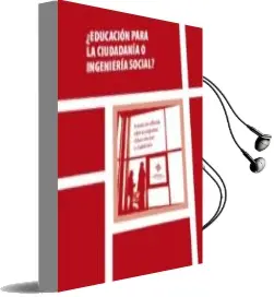Descargar AudioLibro ¿Educación para la Ciudadanía o Ingeniería Social? Jornada para la Reflexión Sobre la Asignatura Educación para la Ciudadanía de Varios Autores año 1990