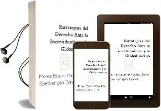 Descargar AudioLibro Estrategias del Derecho Ante la Incertidumbre y la Globalización de Mercé; Esteve Pardo, José; Spiecker Gen. Döhmann, Indra Darnaculleta Gardella año 1990