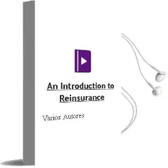 Descargar AudioLibro An Introduction to Reinsurance de Varios Autores año 1990