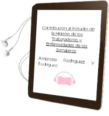 Descargar AudioLibro Contribución al Estudio de la Higiene de los Trabajadores y Enfermedades de los Jornaleros de Ambrosio Rodriguez Y Rodriguez año 1990