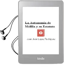 Descargar AudioLibro La Autonomía de Melilla y su Estatuto de Juan José López Rodríguez año 1990