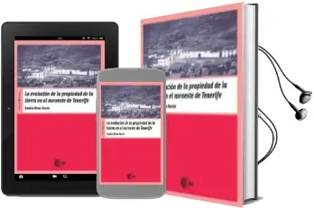Descargar AudioLibro La Evolución de la Propiedad de la Tierra en el Noroeste de Tenerife de No Disponible año 1990