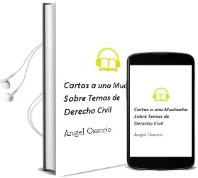 Descargar AudioLibro Cartas a una Muchacha Sobre Temas de Derecho Civil de Angel Ossorio año 1990