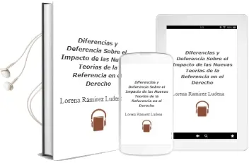 Descargar AudioLibro Diferencias y Deferencia Sobre el Impacto de las Nuevas Teorías de la Referencia en el Derecho de Lorena Ramírez Ludeña año 1990