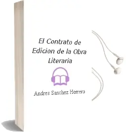 Descargar AudioLibro El Contrato de Edición de la Obra Literaria de Andrés Sánchez Herrero año 1990