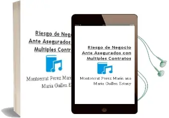 Descargar AudioLibro Riesgo de Negocio Ante Asegurados con Múltiples Contratos de Montserrat; Pérez Marín, Ana María Guillén Estany año 1990