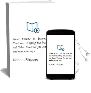Descargar AudioLibro Short Course in International Contracts : Drafting the Internatio nal Sales Contract for Attorneys and Non-Attorneys de Karla C. Shippey año 1990