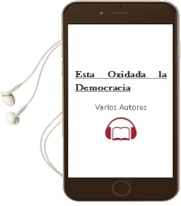 Descargar AudioLibro ¿Está Oxidada la Democracia? de Varios Autores año 1990