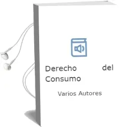 Descargar AudioLibro Derecho del Consumo de Varios Autores año 1990