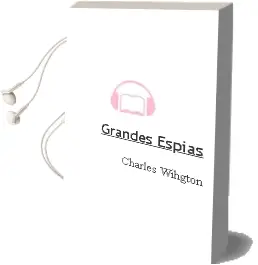 Descargar AudioLibro Grandes Espias de Charles Wihgton año 1990