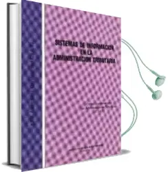 Descargar AudioLibro Sistema de Informacion en la Administracion Tributaria de Instituto De Estudios Fiscales año 1990