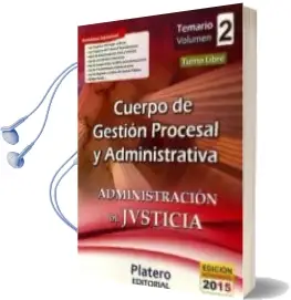 Descargar AudioLibro Cuerpo de Gestión Procesal y Administrativa de la Administración de Justicia. Turno Libre. Temario, Volumen i de No Disponible año 1990