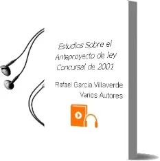 Descargar AudioLibro Estudios Sobre el Anteproyecto de ley Concursal de 2001 de Rafael Garcia Villaverde; Varios Autores año 1990