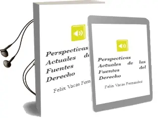 Descargar AudioLibro Perspectivas Actuales de las Fuentes del Derecho. de Félix Vacas Fernández año 1990