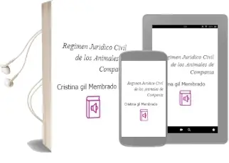 Descargar AudioLibro Régimen Jurídico Civil de los Animales de Compañía. de Cristina Gil Membrado año 1990