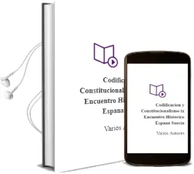 Descargar AudioLibro Codificación y Constitucionalismo ix Encuentro Histórico España-Suecia de Varios Autores año 1990