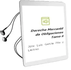 Descargar AudioLibro Derecho Mercantil de Obligaciones. Tomo ii de Jose Luis Garcia Pita Y Lastres año 1990