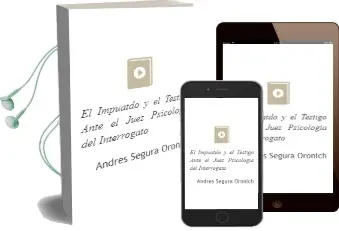 Descargar AudioLibro El Impuatdo y el Testigo Ante el Juez: Psicologia del Interrogato de Andres Segura Oronich año 1990