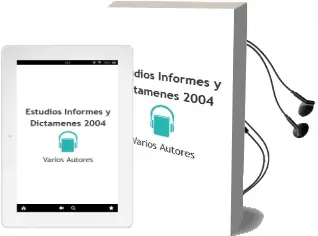 Descargar AudioLibro Estudios, Informes y Dictámenes -2004 de Varios Autores año 1990