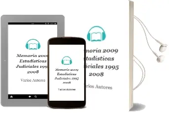 Descargar AudioLibro Memoria 2009 Estadísticas Judiciales 1995-2008 de Varios Autores año 1990